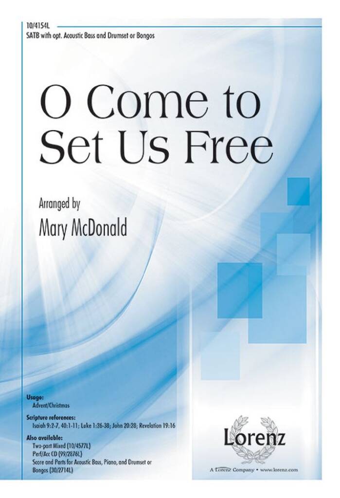 O Come To Set Us Free